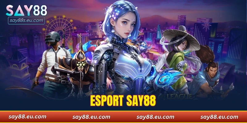 Esport SAY88