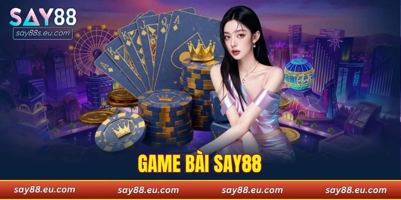 Game bài SAY88