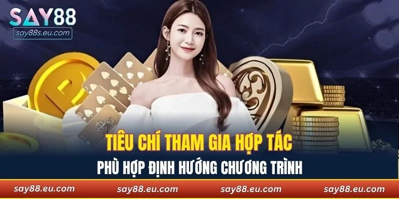 Tiêu chí tham gia hợp tác phù hợp định hướng chương trình